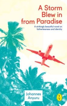 A Storm Blew in from Paradise, Paperback Book A Storm Blew in from Paradise, Paperback Book