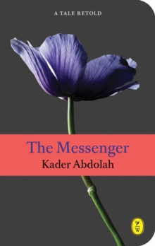 The Messenger : A Tale Retold, Paperback Book The Messenger : A Tale Retold, Paperback Book