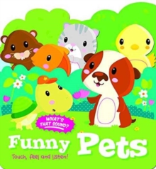 Sound Touch and Feel Books: Pet, Board book Book Sound Touch and Feel Books: Pet, Board book Book
