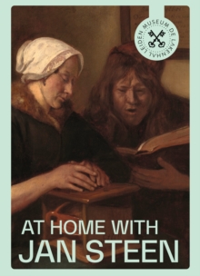 At Home with Jan Steen