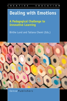 Dealing with Emotions : A Pedagogical Challenge to Innovative Learning