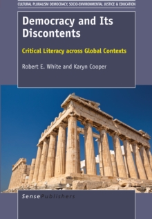 Democracy and Its Discontents : Critical Literacy across Global Contexts