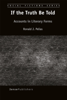 If the Truth Be Told : Accounts in Literary Forms