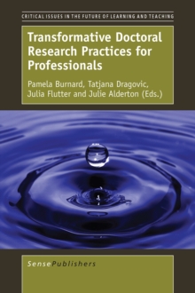 Transformative Doctoral Research Practices for Professionals