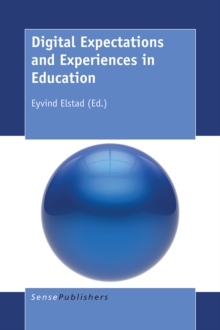 Digital Expectations and Experiences in Education