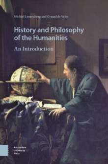 History and Philosophy of the Humanities : An Introduction