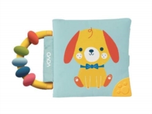 My Soft Rattle and Teether Book: Dog, Paperback / softback Book My Soft Rattle and Teether Book: Dog, Paperback / softback Book