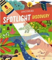 SPOTLIGHT DISCOVERY DINOSAURS