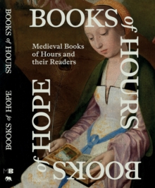 Hannibal Books Books Of Hours Books Of Hope , Medieval Books Of Hours And Their Readers