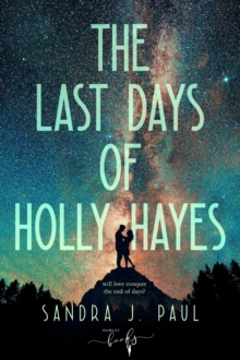 Last Days of Holly Hayes