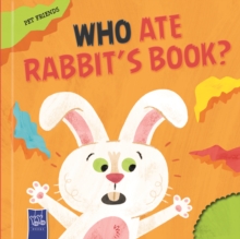 Who Ate My Book? : Rabbit