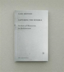 Lara Mennes Capturing the Sensible, Hardback Book Lara Mennes Capturing the Sensible, Hardback Book