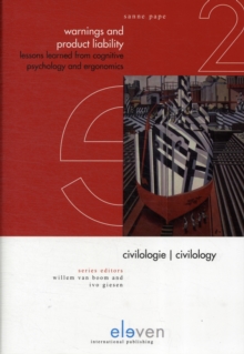 Warnings and Product Liability : Lessons Learned from Cognitive Psychology and Ergonomics, Hardback Book Warnings and Product Liability : Lessons Learned from Cognitive Psychology and Ergonomics, Hardback Book