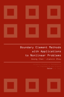 BOUNDARY ELEMENT METHODS WITH APPLICATIONS TO NONLINEAR PROBLEMS : 2nd edition