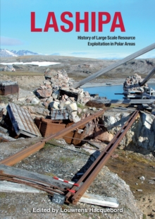 LASHIPA : History of Large Scale Resource Exploitation in Polar Areas