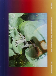 Alien Invader Super Baby (Synchromaterialism IV)
