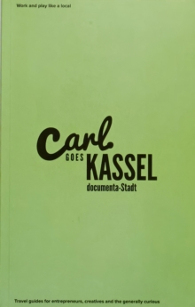 Carl Goes Kassel, Paperback Book Carl Goes Kassel, Paperback Book