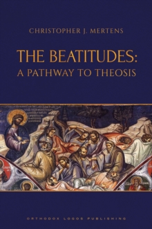 The Beatitudes : A Pathway to Theosis