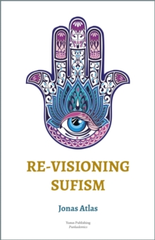 Re-visioning Sufism