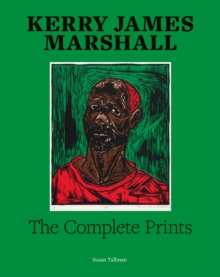 Kerry James Marshall: The Complete Prints