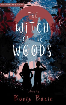 The Witch of the Woods