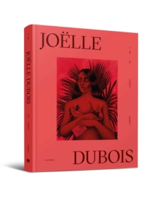 Joelle Dubois : I Am My Mother's Daughter