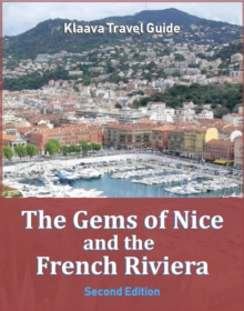 Gems of Nice and the French Riviera