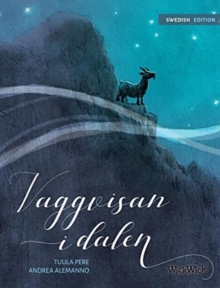 Vaggvisan I dalen : Swedish Edition of "Lullaby of the Valley"