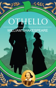 Othello : Jealousy, Betrayal and the Tragedy of Love