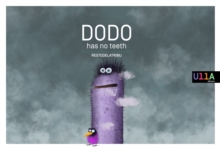 Dodo has no teeth