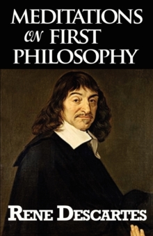 Meditations on First Philosophy, Paperback / softback Book Meditations on First Philosophy, Paperback / softback Book