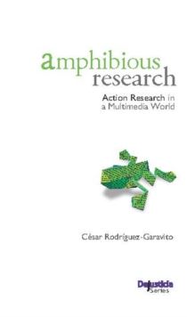 Amphibious Research : Action Research in a Multimedia World