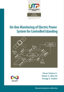 Siglo del Hombre Editores S.A. On-line Monitoring Of Electric Power System For Controlled Islanding