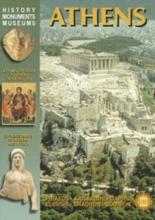 Athens - Piraeus - Kaisariani - Daphni - Eleusis - Brauron - Sounion, Paperback / softback Book Athens - Piraeus - Kaisariani - Daphni - Eleusis - Brauron - Sounion, Paperback / softback Book