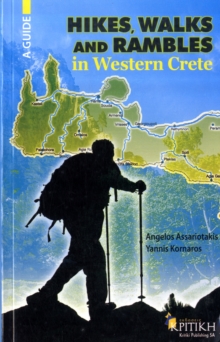 Hikes Walks and Rambles in Western Crete, Paperback Book Hikes Walks and Rambles in Western Crete, Paperback Book