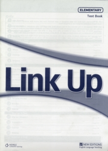 Link Up Elementary: Test Book, Paperback / softback Book Link Up Elementary: Test Book, Paperback / softback Book