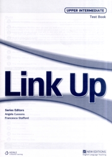 Link Up Upper Intermediate: Test Book, Paperback / softback Book Link Up Upper Intermediate: Test Book, Paperback / softback Book