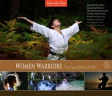 Women Warriors : The Guardians of Life, Hardback Book Women Warriors : The Guardians of Life, Hardback Book