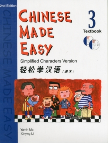 Chinese Made Easy: Simplified Characters Version : Chinese Made Easy vol.3 - Textbook Student Textbook Level 3, Paperback Book Chinese Made Easy: Simplified Characters Version : Chinese Made Easy vol.3 - Textbook Student Textbook Level 3, Paperback Book