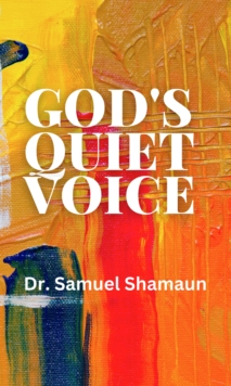 God's Quiet Voice