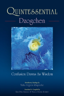 Quintessential Dzogchen