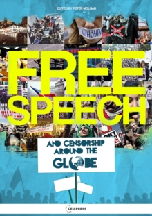 Free Speech and Censorship Around the Globe