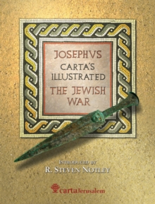 Josephus Carta's Illustrated The Jewish War, Hardback Book Josephus Carta's Illustrated The Jewish War, Hardback Book
