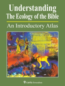 Understanding the Ecology of the Bible, Paperback Book Understanding the Ecology of the Bible, Paperback Book