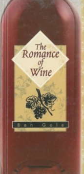 Romance of Wine, Hardback Book Romance of Wine, Hardback Book