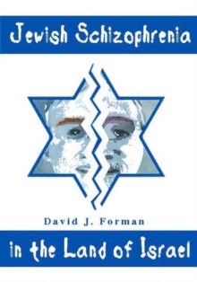 Jewish Schizophrenia in the Land of Israel, Hardback Book Jewish Schizophrenia in the Land of Israel, Hardback Book