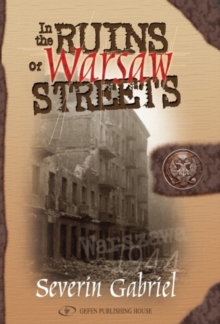 In the Ruins of Warsaw Streets, Paperback Book In the Ruins of Warsaw Streets, Paperback Book