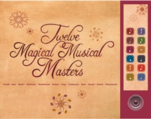 Twelve Magical Musical Masters