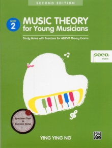 Music Theory for Young Musicians : Study Notes with Exercises for ABRSM Theory Exams, Book Book Music Theory for Young Musicians : Study Notes with Exercises for ABRSM Theory Exams, Book Book