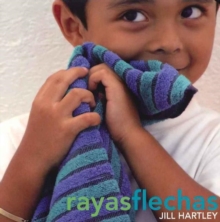 Rayas Flechas, Board book Book Rayas Flechas, Board book Book
